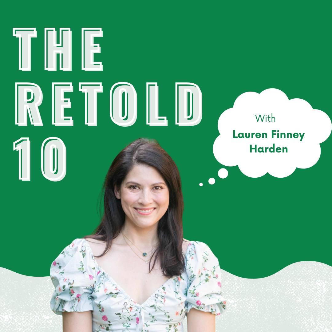 The Retold 10: With Author Lauren Finney Harden – Retold Recycling