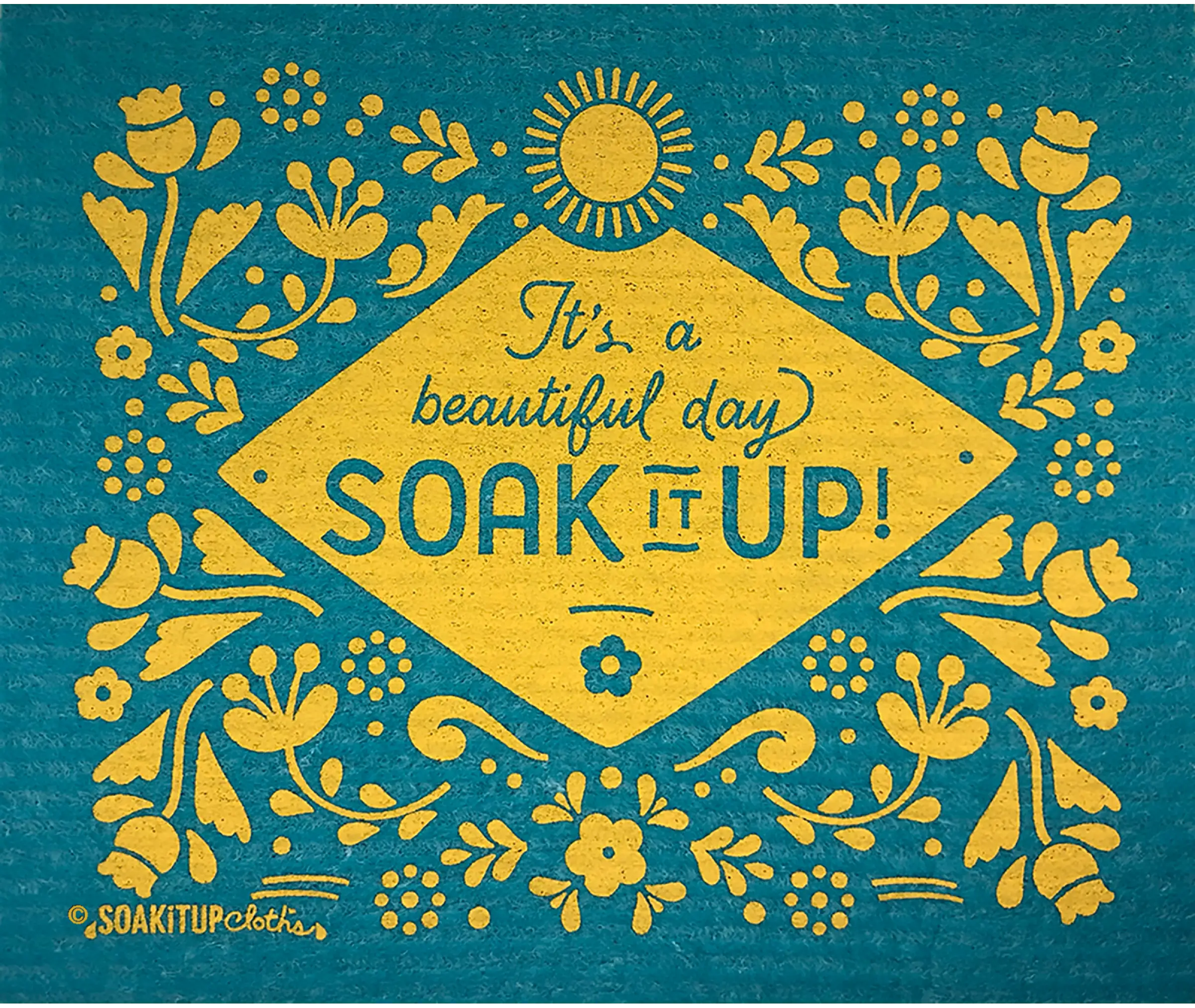 Soak iT Up: It's a Beautiful Day Soak it Up!